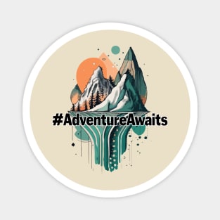 Adventure Awaits Magnet